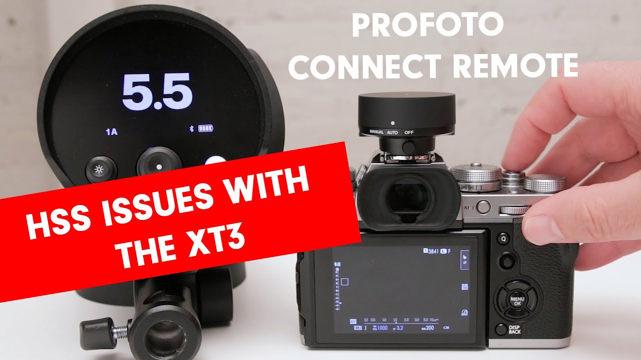 The Profoto Connect used on the Fujifilm XT3 - Connection and HSS mode sync issues!