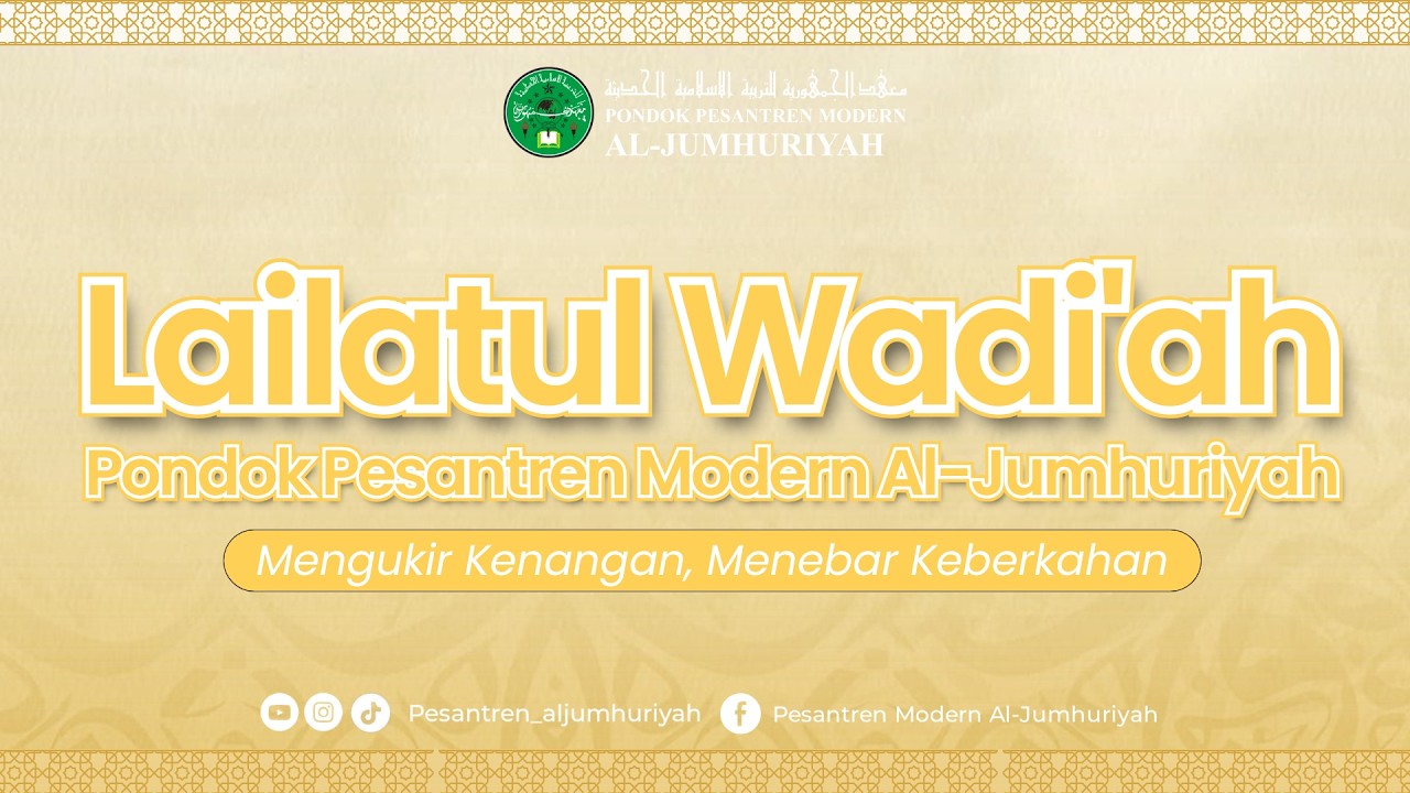 Lailatul Wadi'ah Pondok Pesantren Modern Al-Jumhuriyah