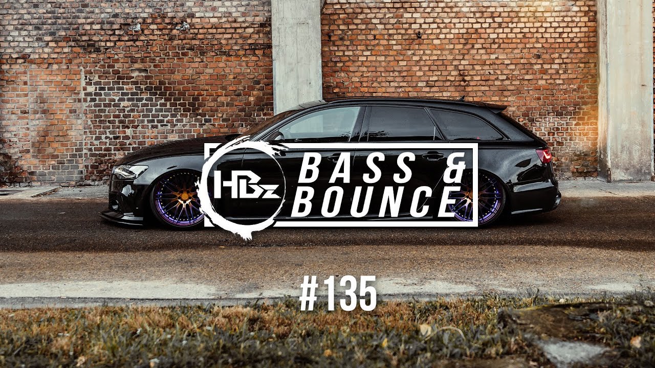 HBz - Bass & Bounce Mix #135