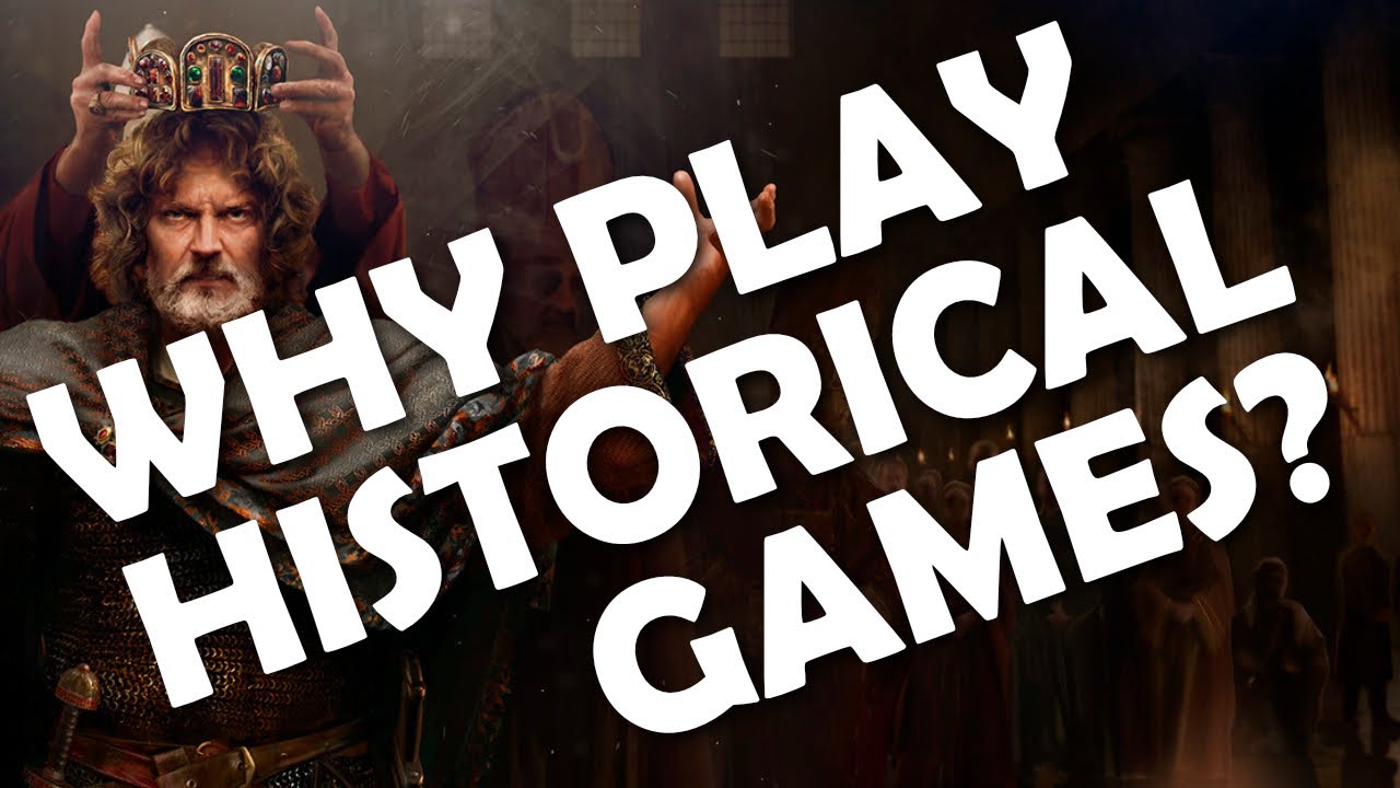 Why Play Historical Games?