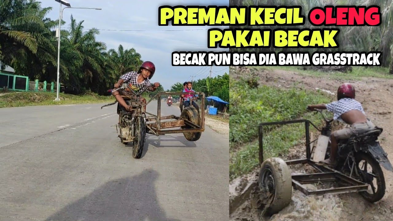Preman kecil grasstrack pakai becak!