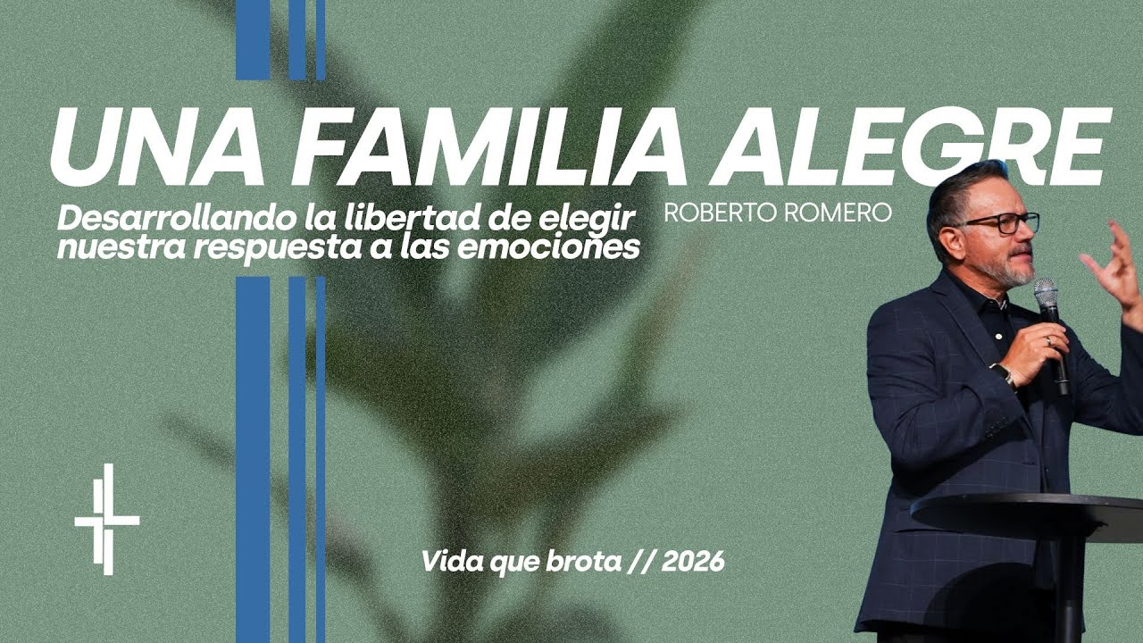 Una Familia Alegre: Desarrollando la libertad de elegir nuestra respuesta a las emociones