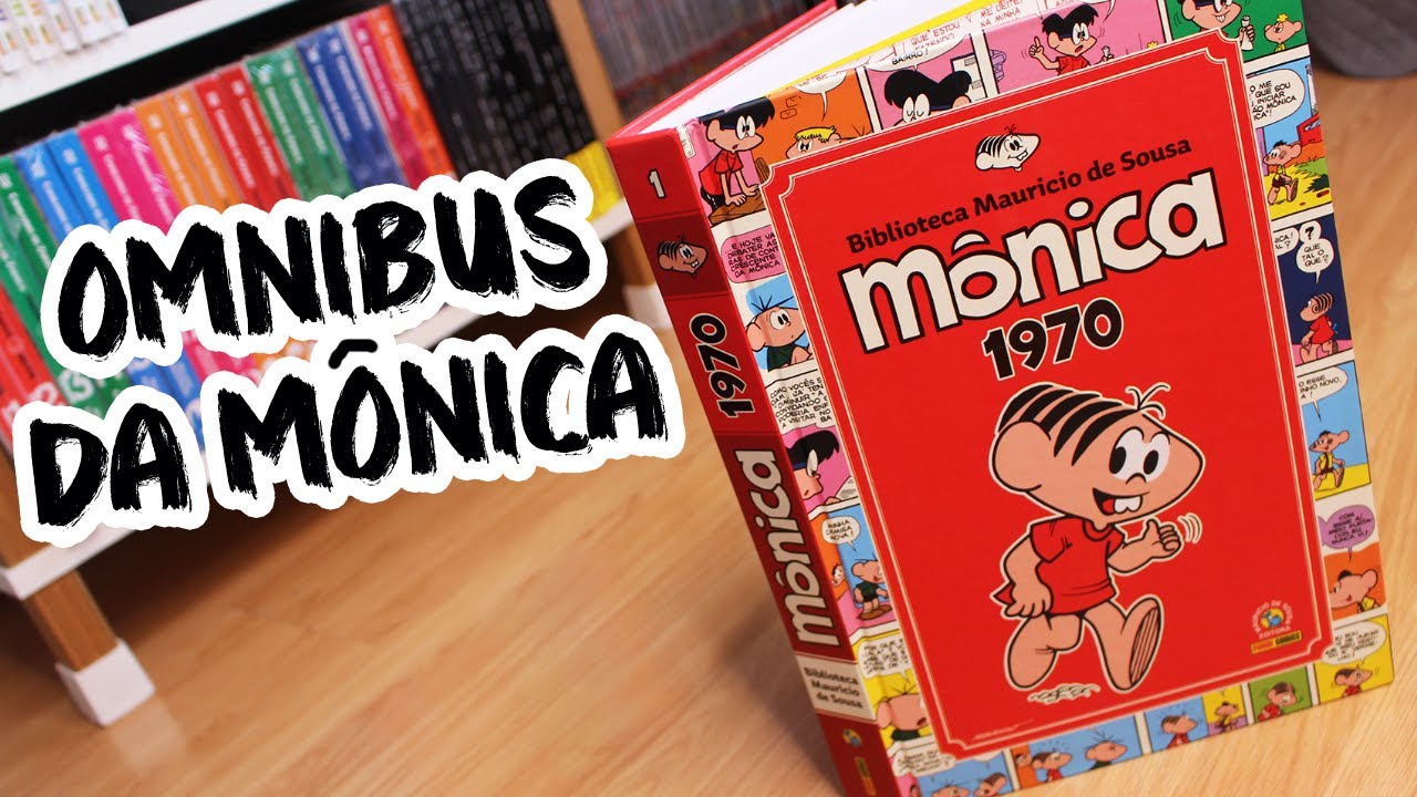 Mônica Vol.01: 1970 - Biblioteca Mauricio de Sousa