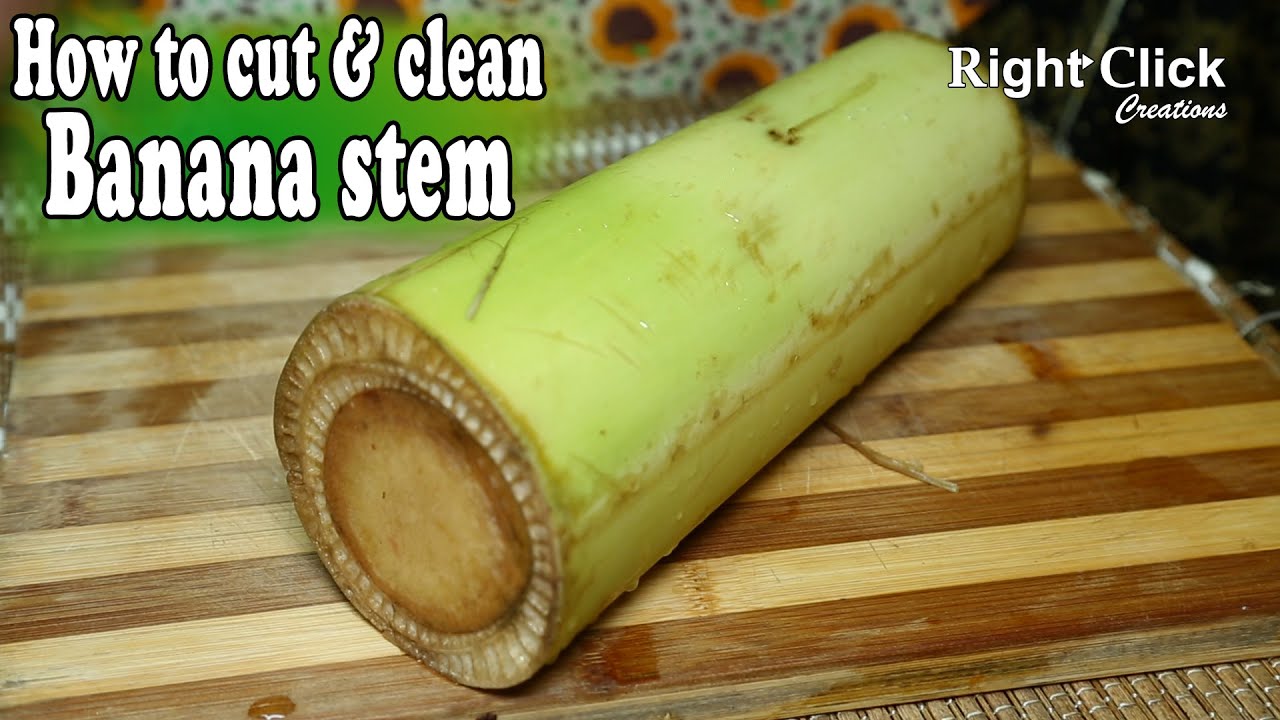 How to cut & clean Banana Stem | How to cook Banana Stem | Banana Stem recipes |Banana Stem Cleaning
