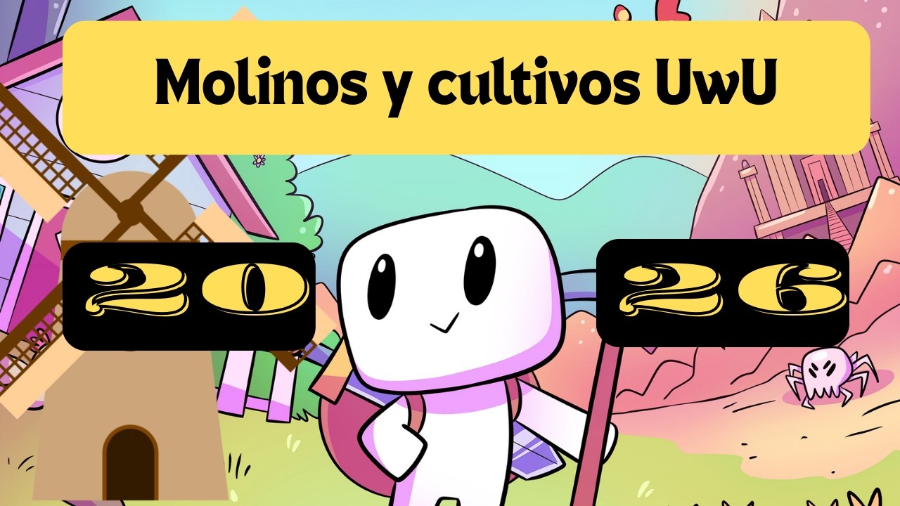 Forager 2026 : Ep 10 : Construimos un nuevo molino uwu