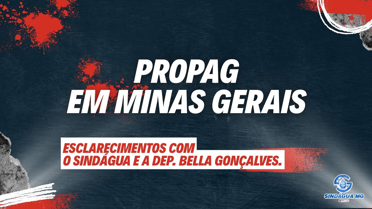 LIVE DO SINDÁGUA-MG - PROPAG COM A DEPUTADA BELLA GONÇALVES