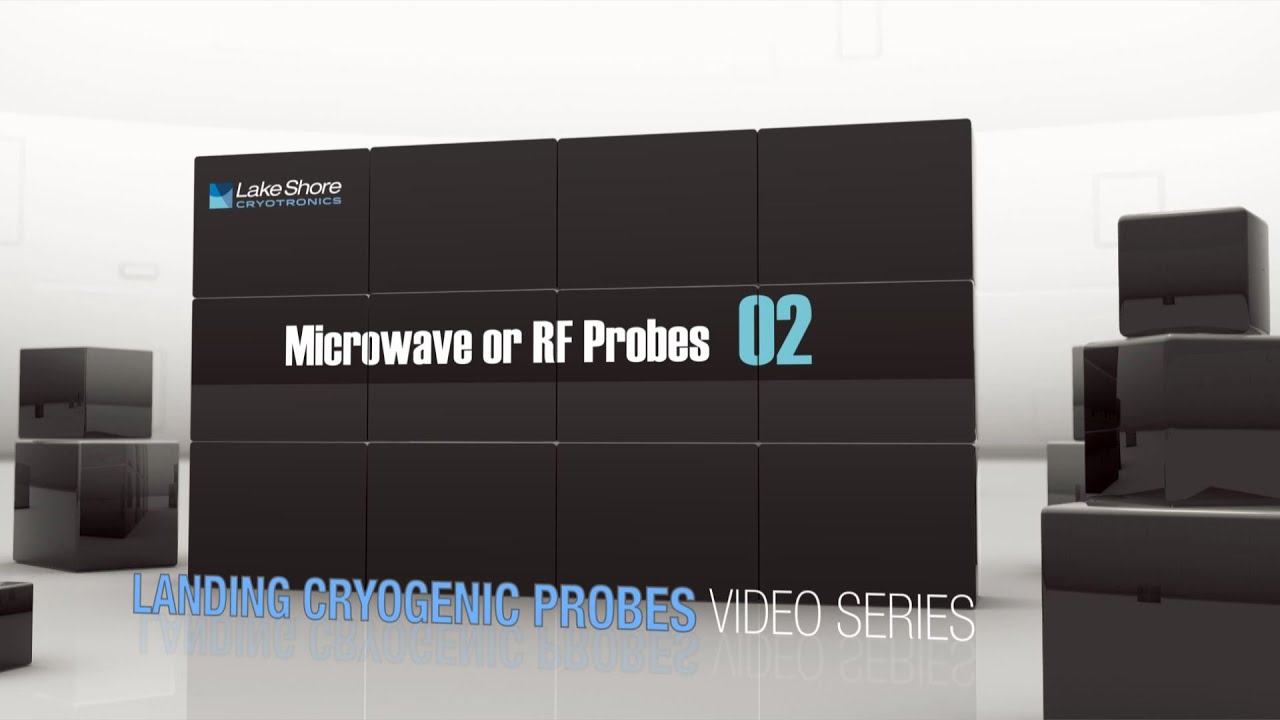Landing a Microwave or RF Probe in a Cryogenic Probe Station, Ensuring Optimal Contact
