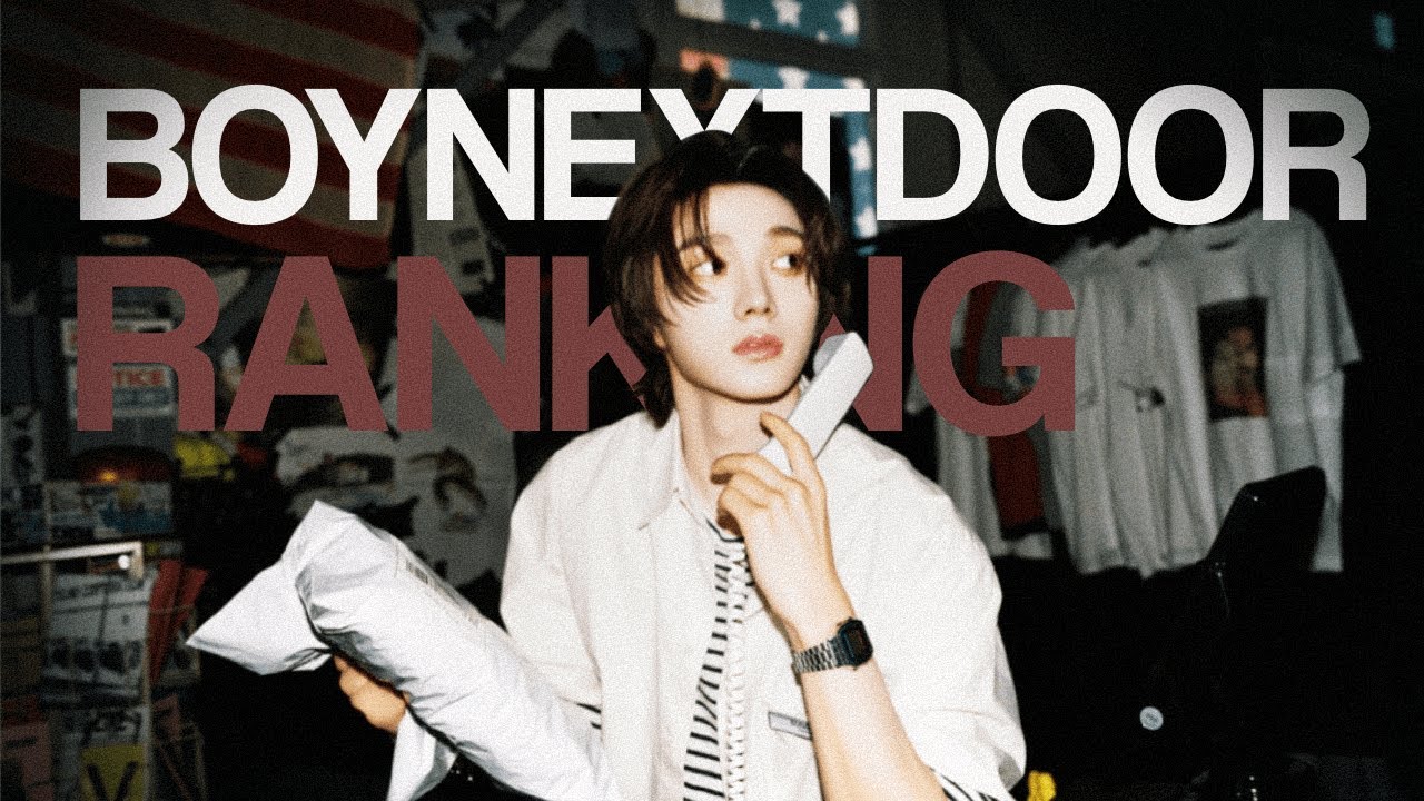 ranking boynextdoor's discography (up to 19,99)