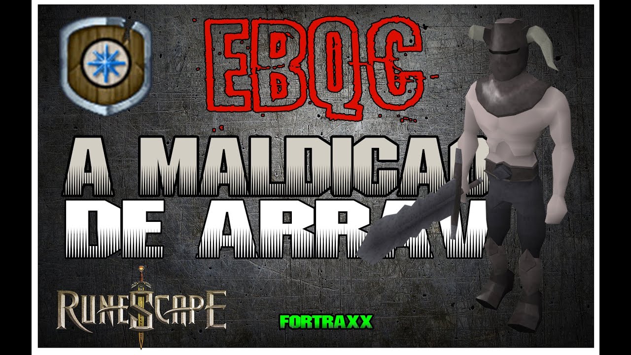 [EoC] A Maldição de Arrav - EBQC RE-UP