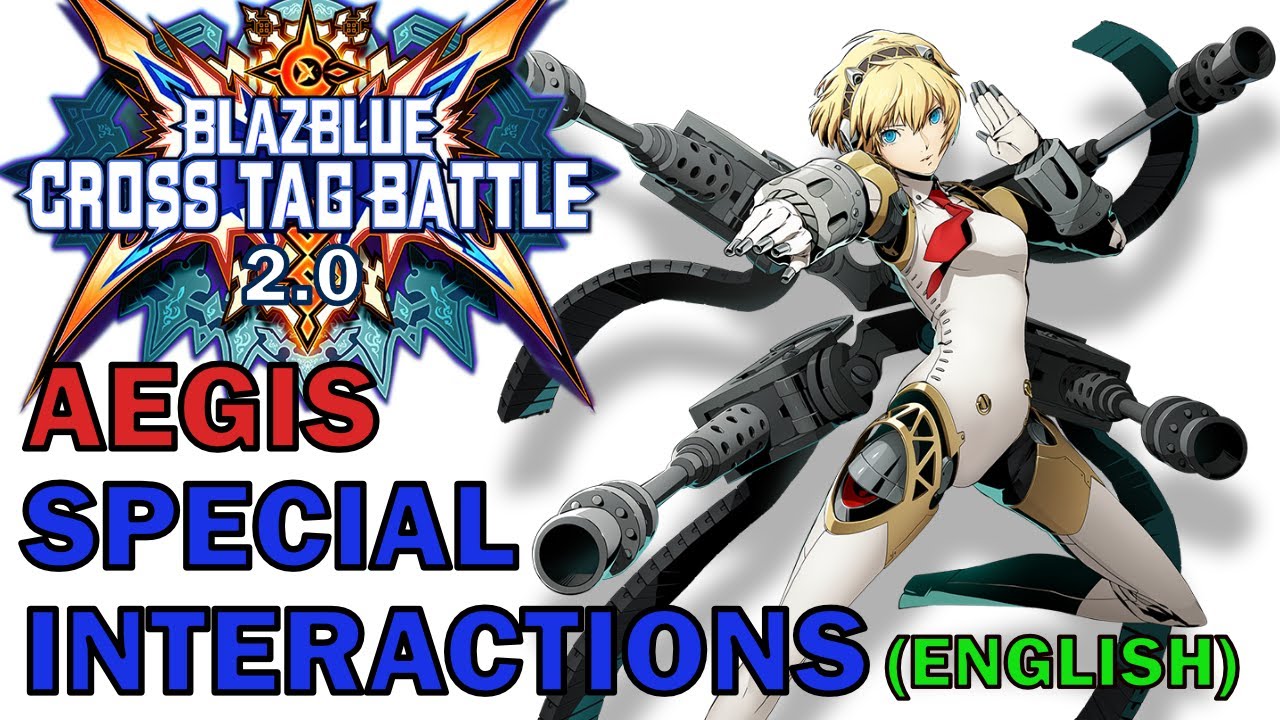 Blazblue Cross Tag Battle 2.0 All Aegis Special Interactions in English (BBTAG)