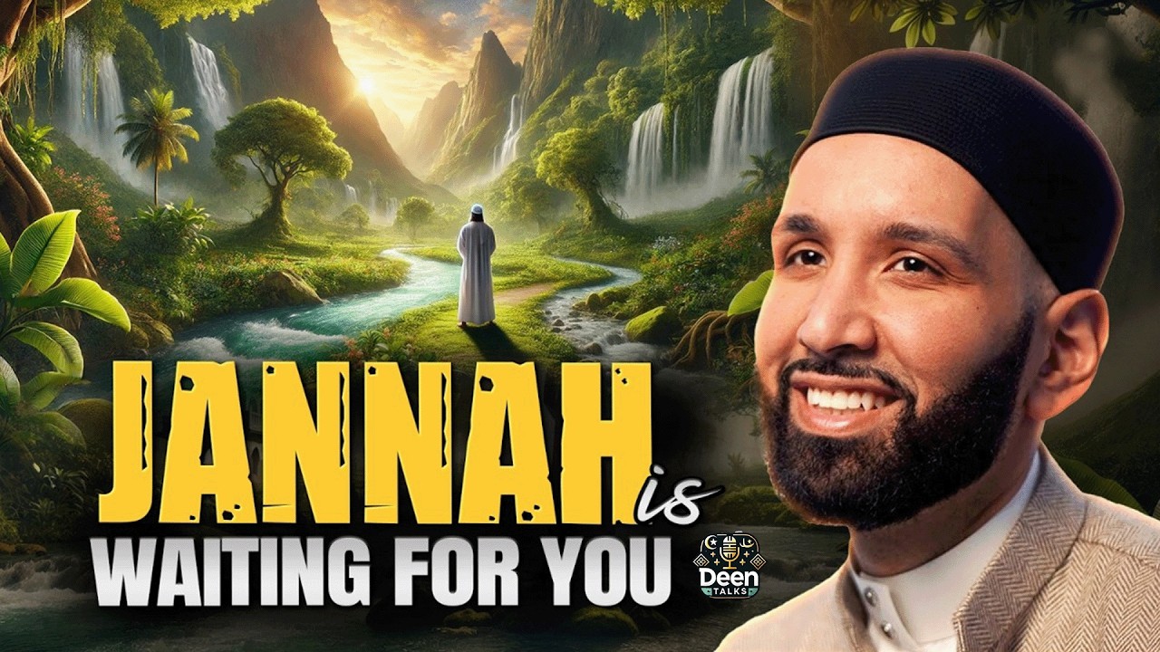 The Beauty of Paradise Will Leave You Speechless | Dr  Omar Suleiman
