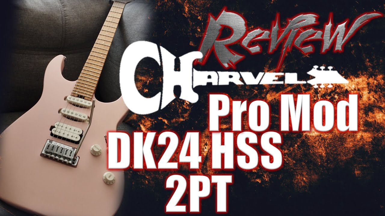 ¡VERSÁTIL, ROCKERA y de BUEN GUSTO! | Charvel Pro-Mod DK24 HSS 2PT Review/Reseña