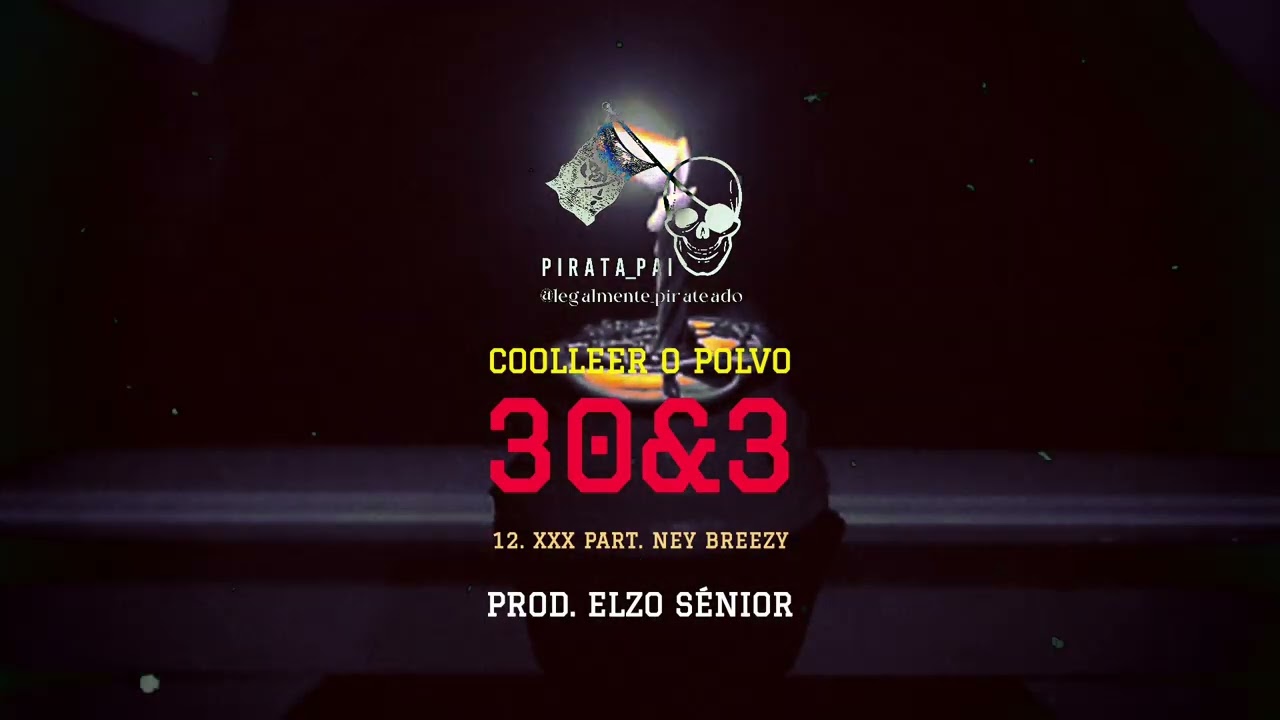 Coolleer O Polvo - XXX Part. Ney Breezy [Prod. Elzo Sénior]