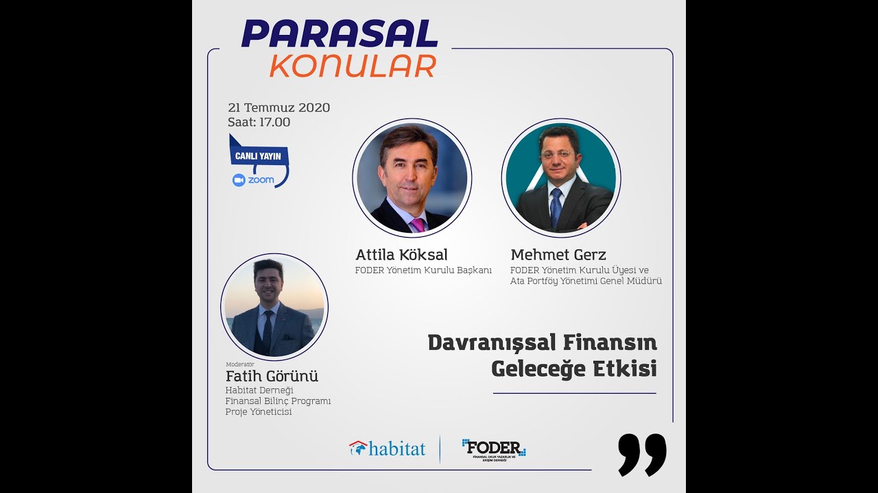 Davranışsal Finansın Geleceğe Etkisi - Attila Köksal ve Mehmet Gerz
