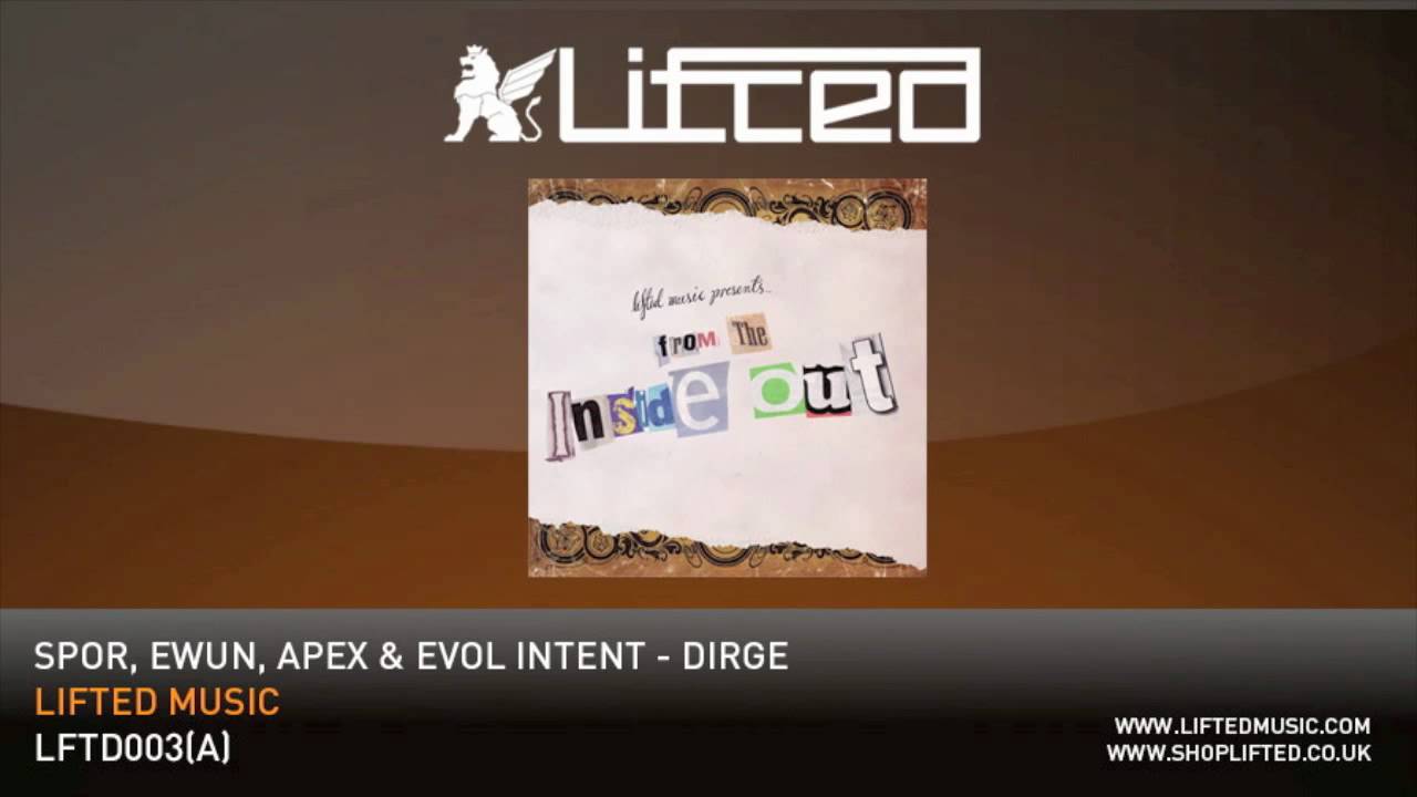 Spor, Ewun, Apex & Evol Intent - Dirge