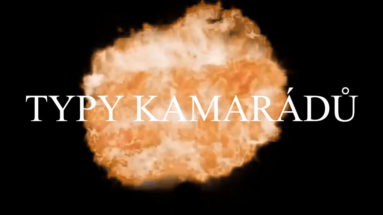 TYPY KAMAR&Aacute;DŮ 😲🤐