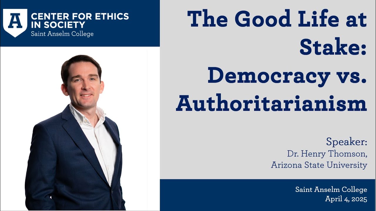 The Good Life at Stake: Democracy vs. Authoritarianism