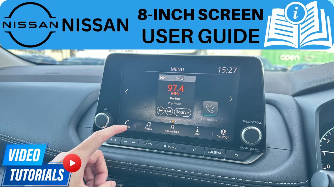 Nissan Tutorial - 8-Inch Infotainment Screen - User Guide & Feature Walkthrough
