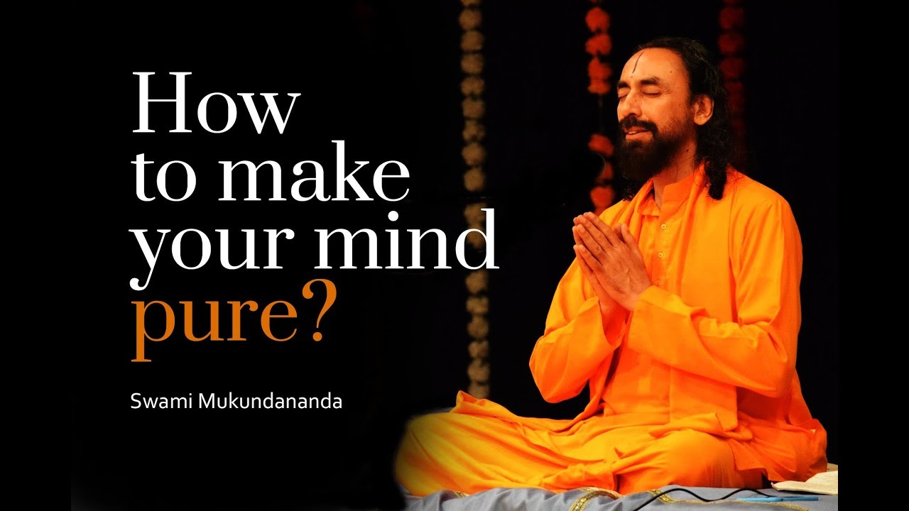 How to make your mind pure? The most powerful technique by Swami Mukundananda