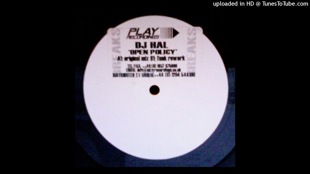 DJ Hal - Open Policy