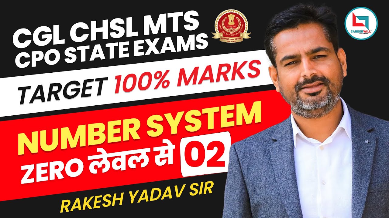 Number System Class 2 by Rakesh Yadav Sir | CGL, CHSL,CPO,MTS 2023 #ssccgl #rakeshsir