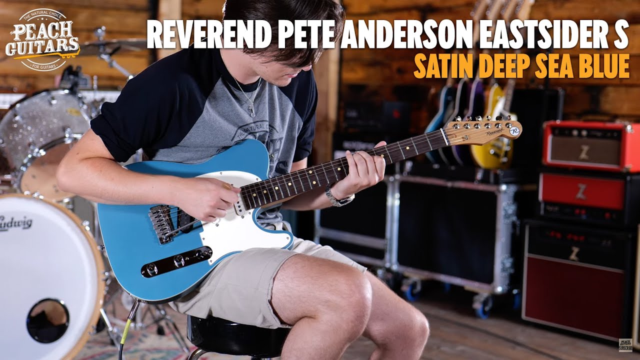 No Talking...Just Tones | Reverend Pete Anderson Eastsider S - Satin Deep Sea Blue