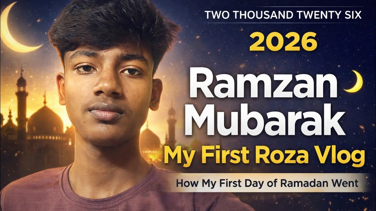 Ramzan Mubarak 2026 🌙 | My First Roza Vlog | Ramadan Day 1 Experience