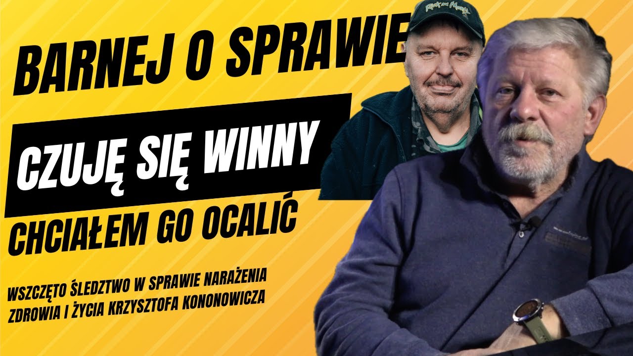 Barnej o sprawie Krzysztofa Kononowicza 