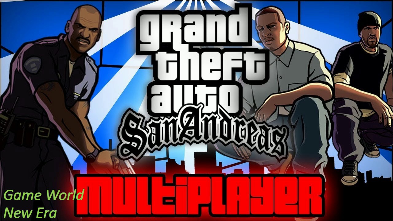 GTA SAMPC ll GameWorl New Era
