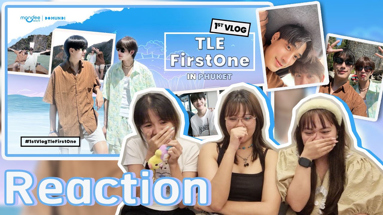 Reaction -1stVlog | TleFirstOne in Phuket