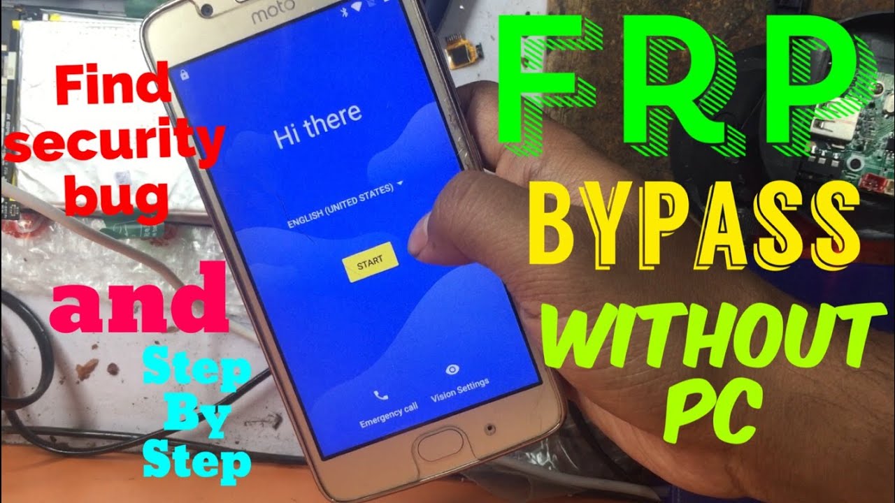 moto g5 frp bypass or unlock via find the security bug step by step in 2021