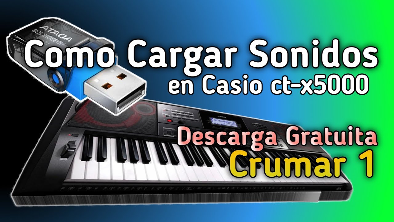 Como cargar Sonidos al Casio Ct-x 5000/3000 muy fácil