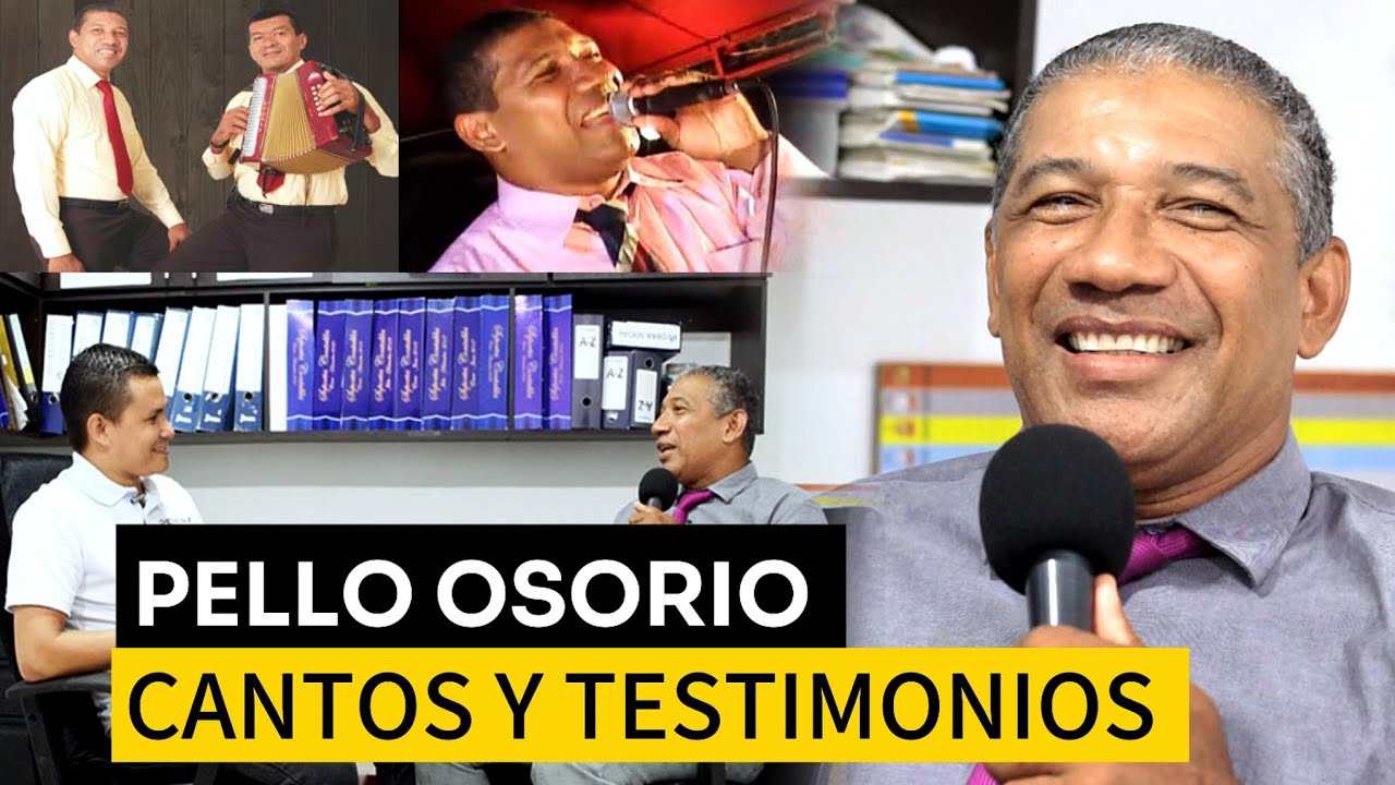 PELLO OSORIO: CANTOS Y TESTIMONIOS