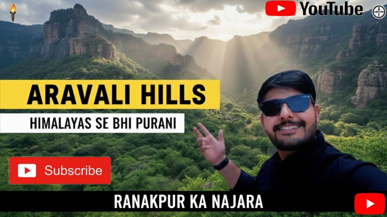 Aravali Hills: Himalayas se bhi Purani Pahadiyon ka Najara (Ranakpur)