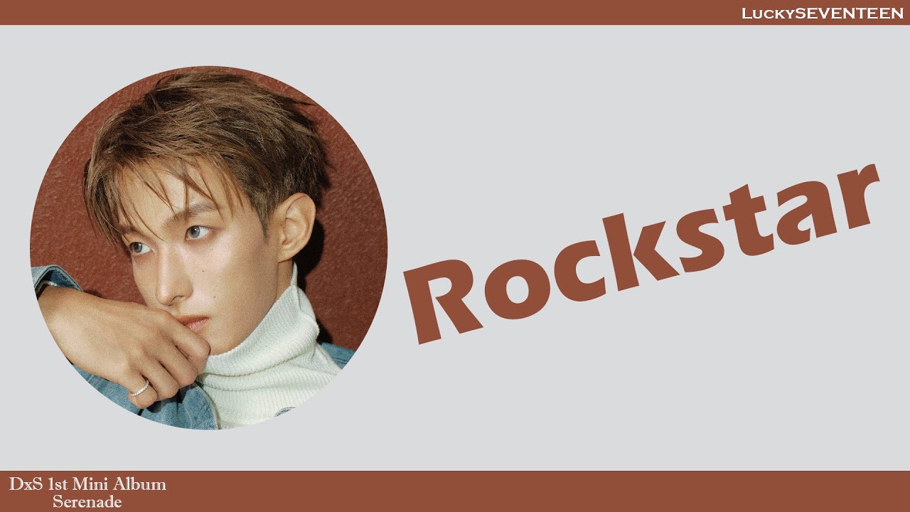 [LuckySEVENTEEN中字] SEVENTEEN DxS - Rockstar (DK Solo)｜中韓雙語｜SEVENTEEN｜
