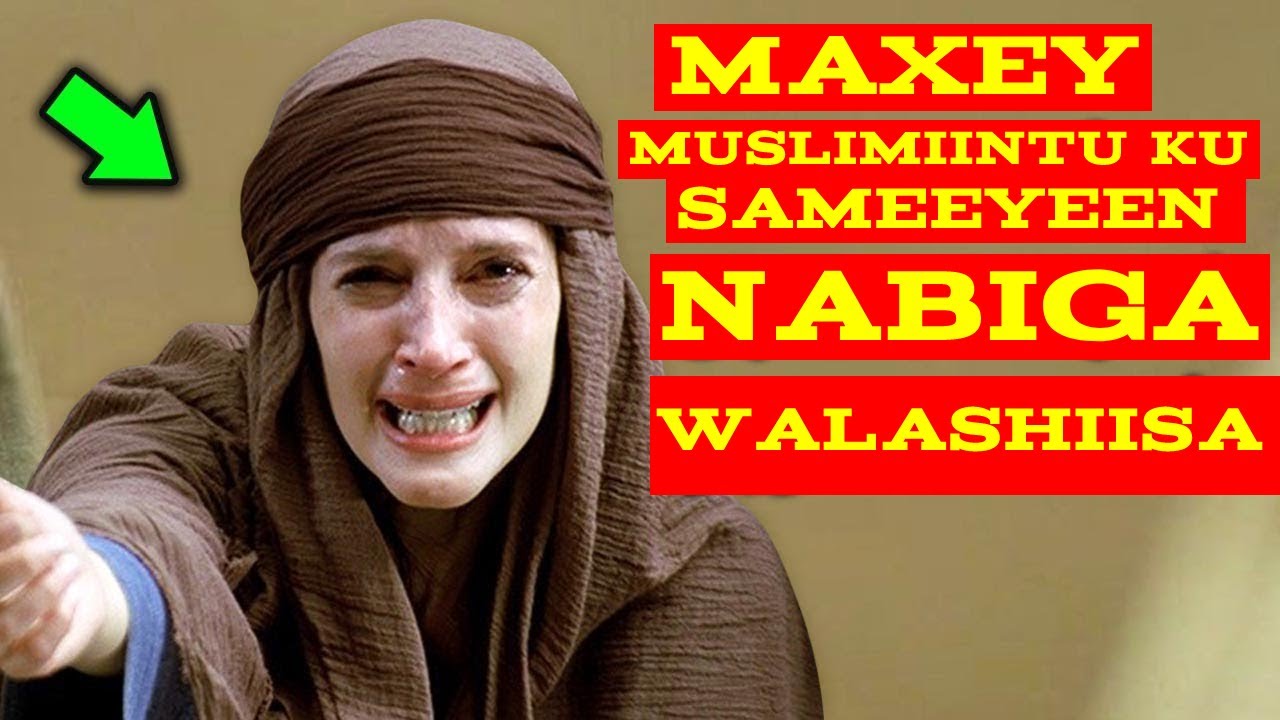 yey aheyd nabiga walaashiisa? maxey nabiga ula dagaashey? qisadii sheymaa bintu xaarisah