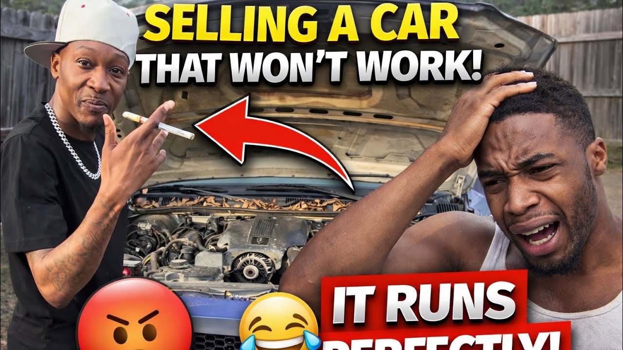Sold Him A Car That Don’t Work 