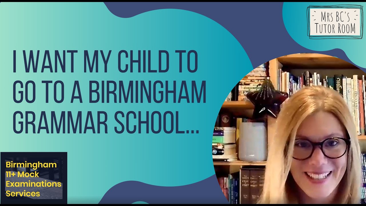 I want my child to go to a Birmingham Grammar School... but which one?