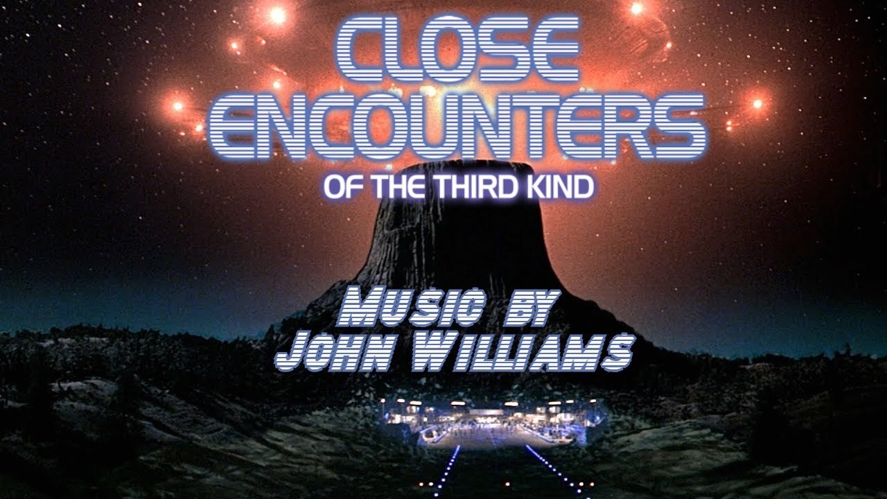 Close Encounters Of The Third Kind | Soundtrack Suite (John Williams)