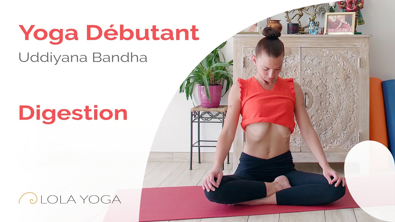 Yoga pour la digestion - Uddiyana Bandha | Sadhana Foundation