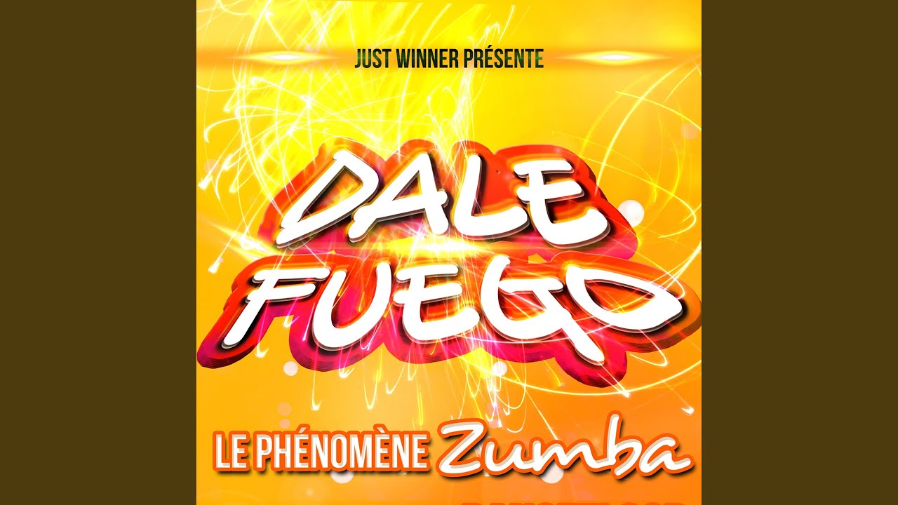 Dale Fuego (Club Mix)
