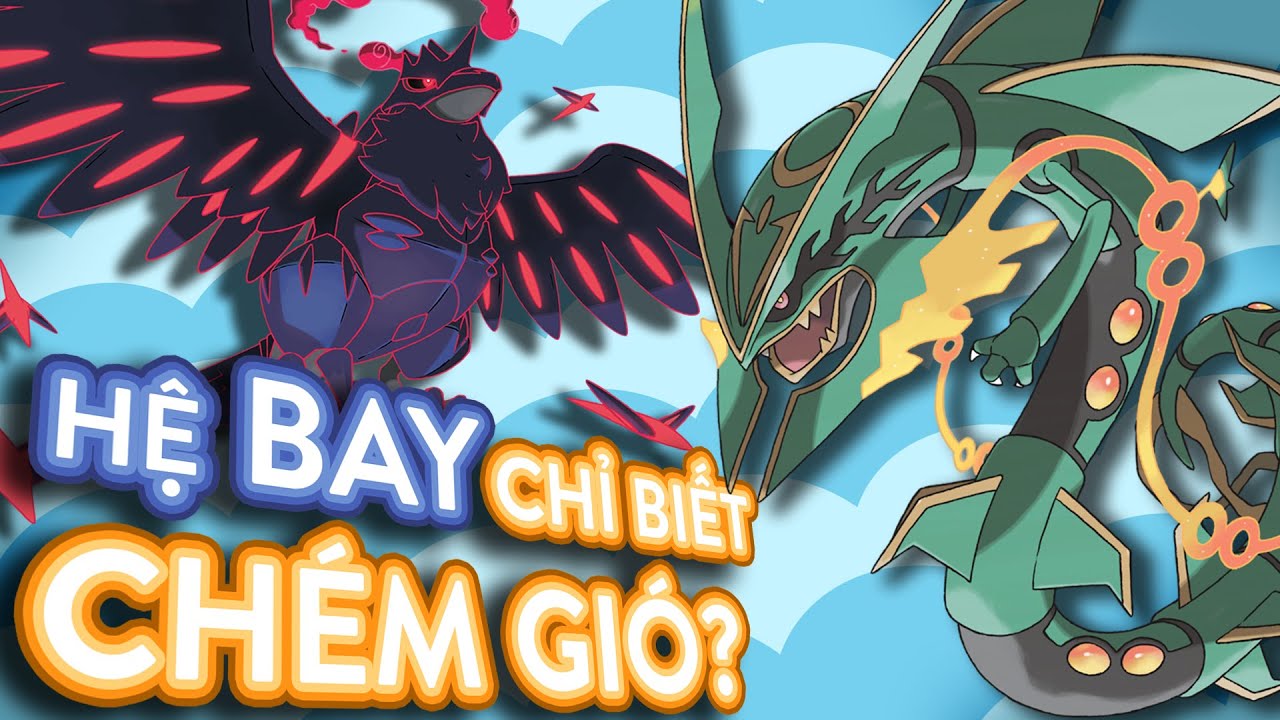 Tổng quan về Pokemon hệ BAY - FLYING [TYPE ANALYSIS]