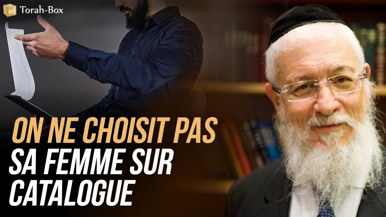 On Ne Choisit Pas Sa Femme Sur Catalogue | Rabbin Sitruk