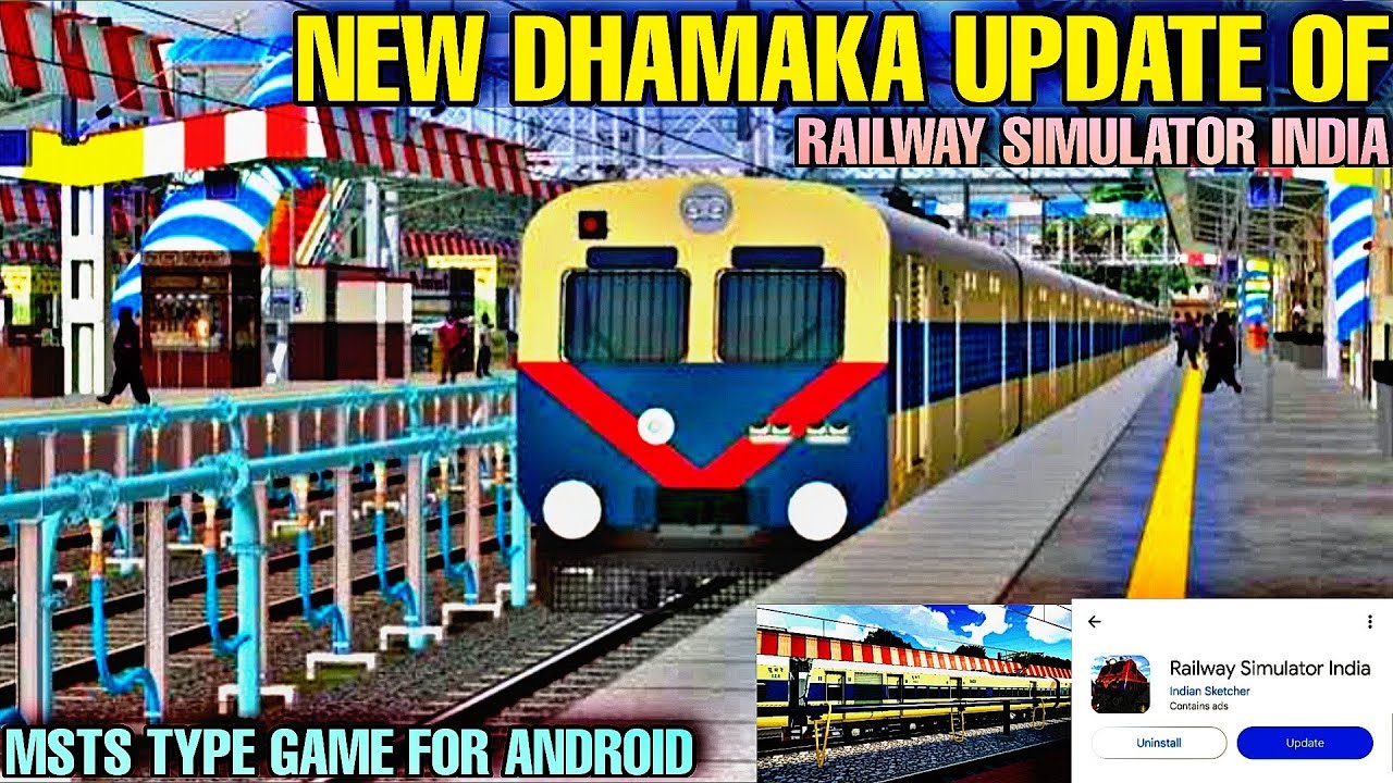 NEW DHAMAKA UPDATE OF RAILWAY SIMULATOR INDIA ( MSTS LIKE FEATURES IN ANDROID)