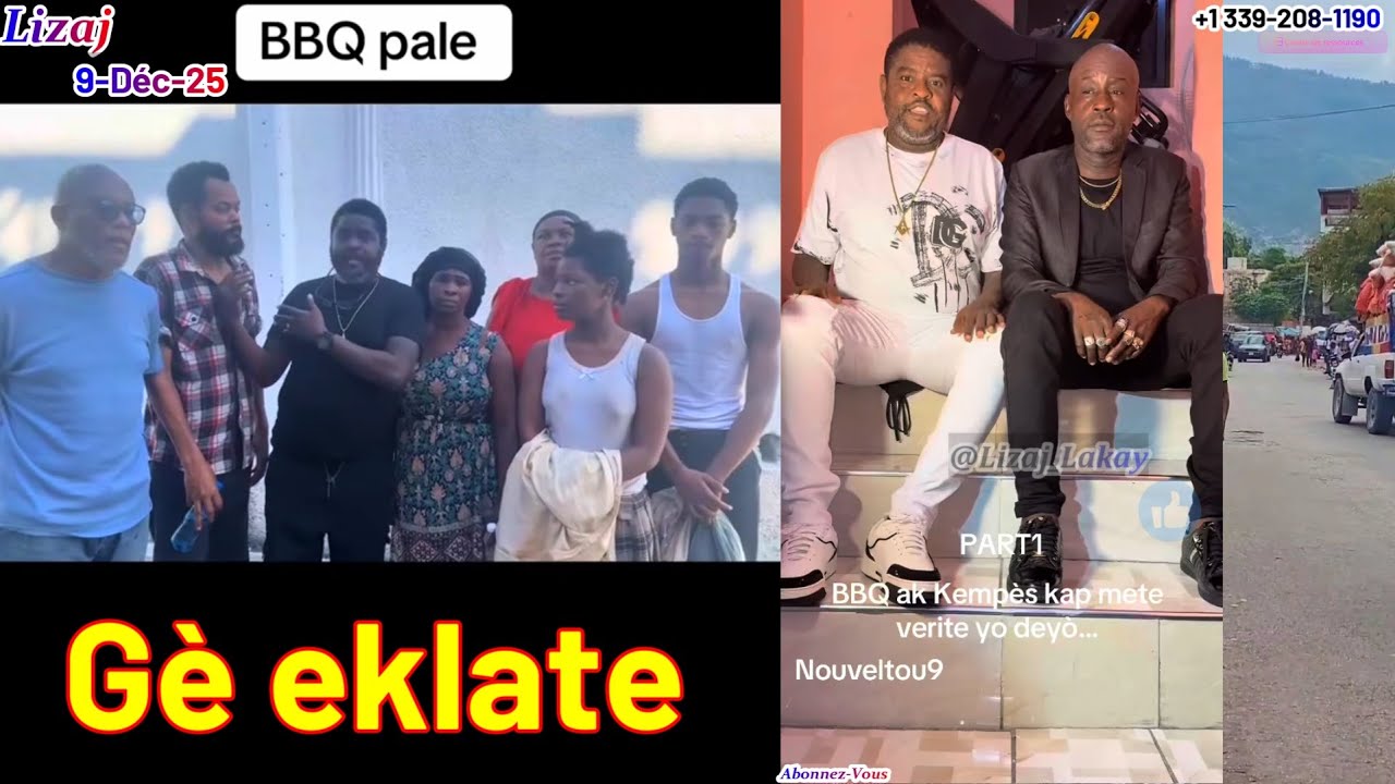 Gè eklate. Kempès pran bal? Babekyou Libere Moun yo bèlè. Dèdè Mouri, Vag Tonbe. Lòm kalash