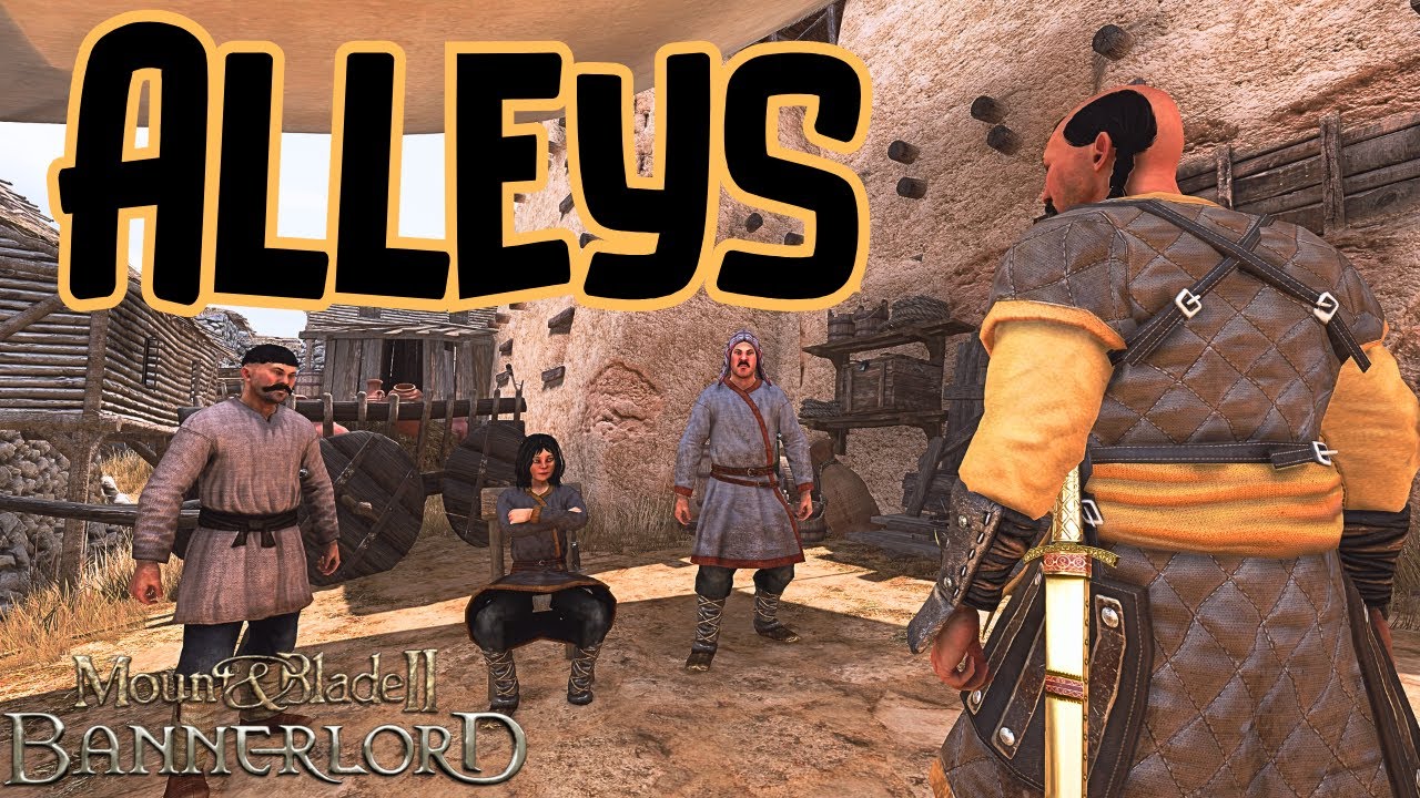 Bannerlord Alleys Guide