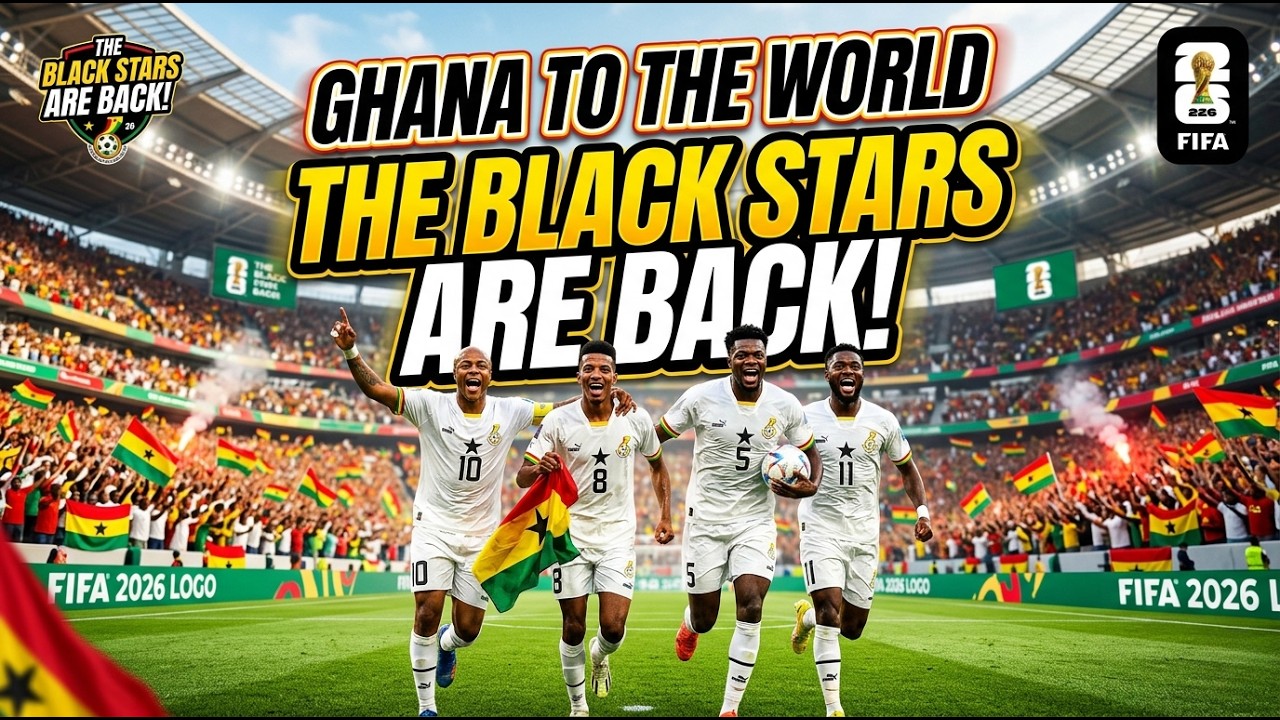 2026 World Cup: Ghana to the World | The Black Stars Are Back! 🇬🇭⚽  #worldcup #fyp #fyp #fyp