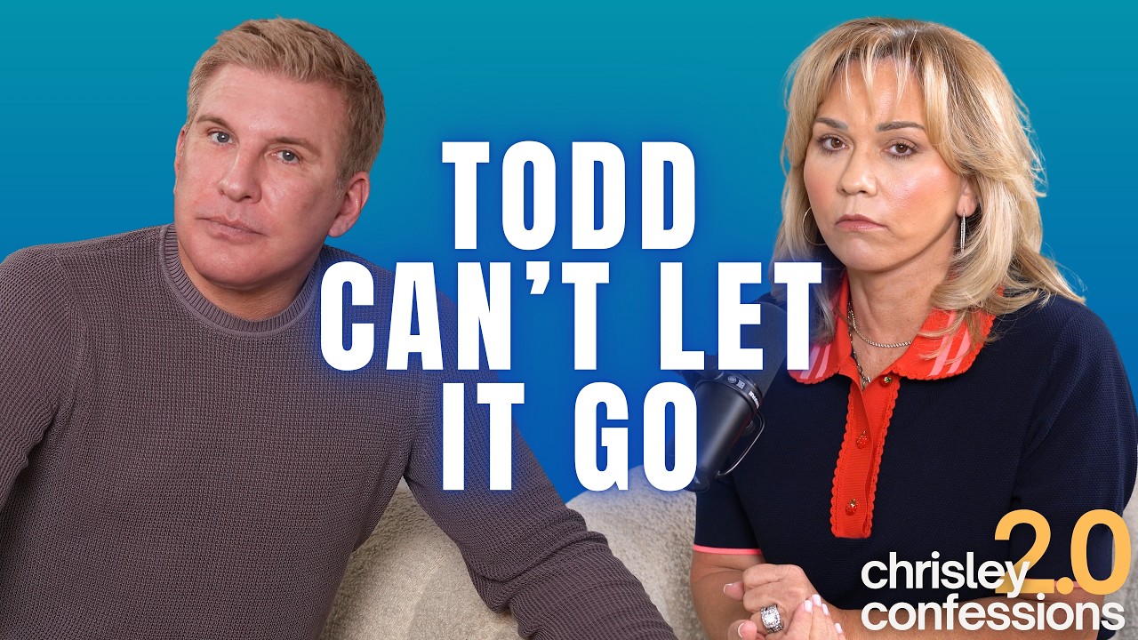 Todd Can't Let It Go | Chrisley Confessions 2.0 with Julie & Todd Chrisley