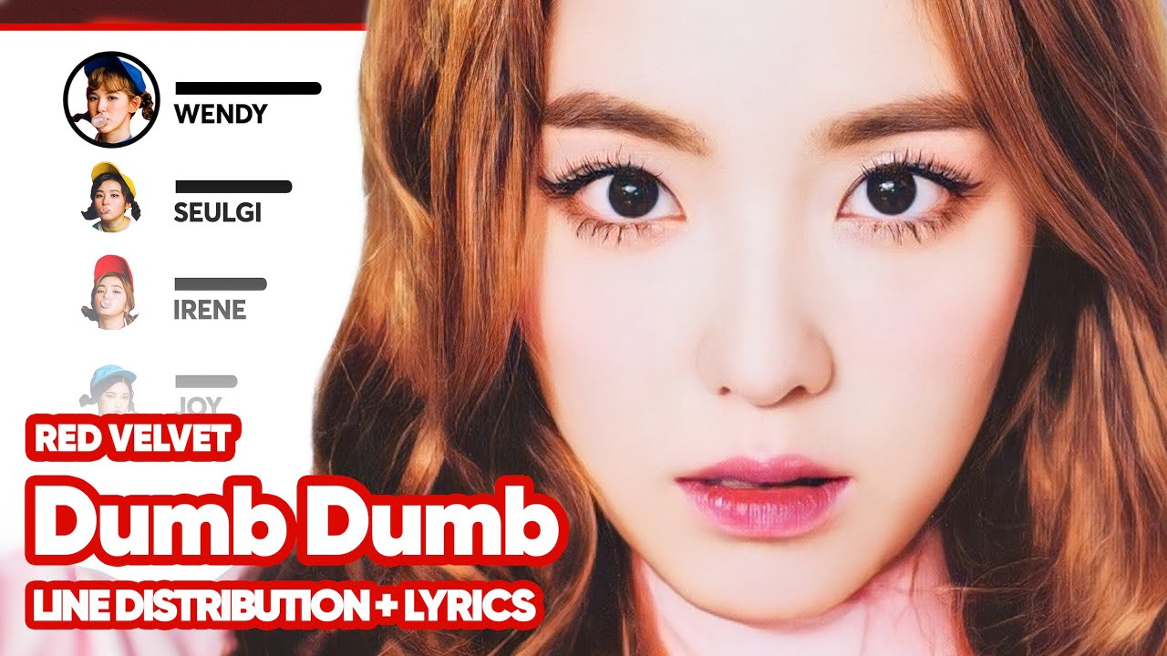 Red Velvet - Dumb Dumb (Line Distribution with Color-Coded Lyrics)