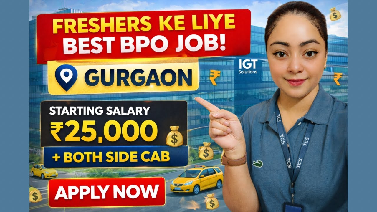 Top BPO Job in Gurgaon 2026 | ₹25,000 Starting Salary,Free Cab | Apply Now for Freshers 2026 vaccany